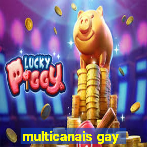 multicanais gay